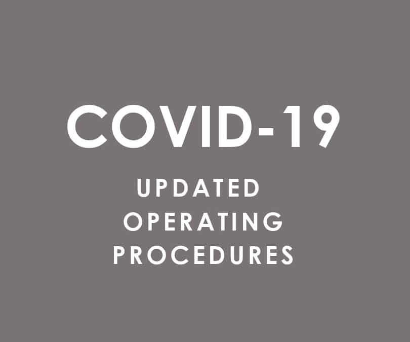 COVID-19 Updated Operating Procedures